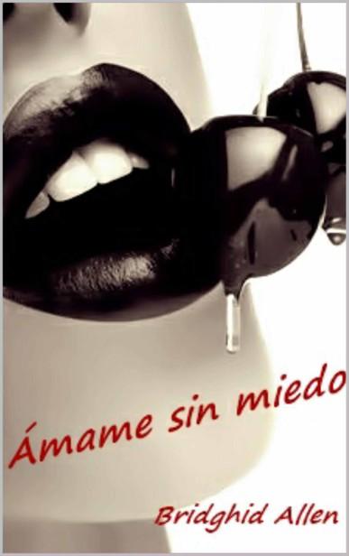 Portada de Ámame sin miedo